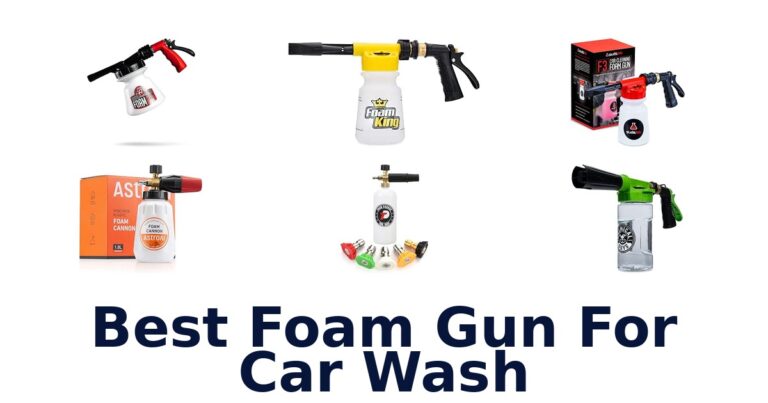 Best Foam Gun For Car Wash