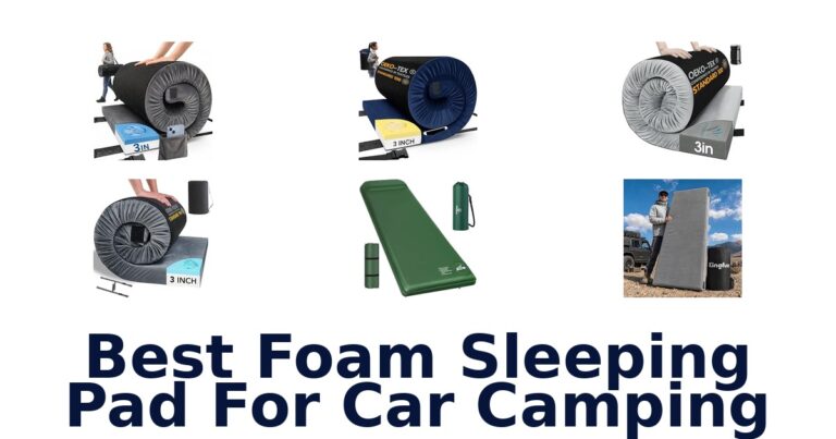 Best Foam Sleeping Pad For Car Camping