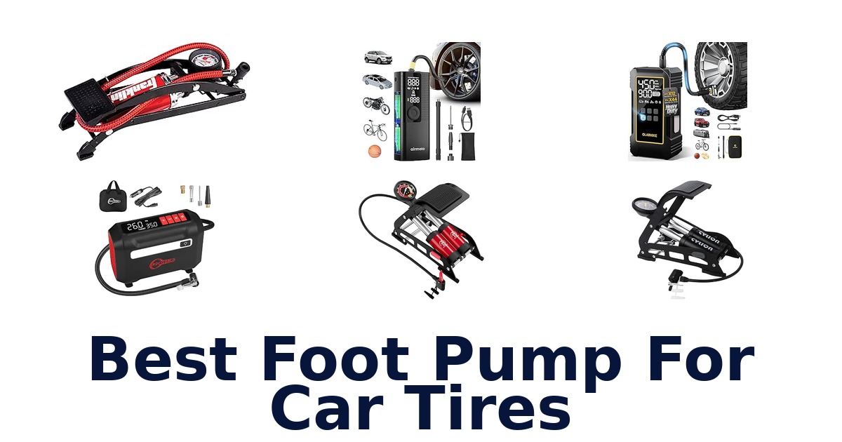 Best Foot Pump For Car Tires