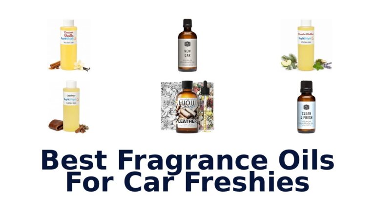 Best Fragrance Oils For Car Freshies