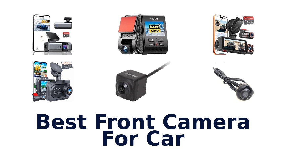 Best Front Camera For Car