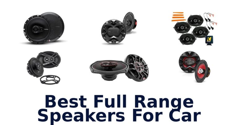 Best Full Range Speakers For Car