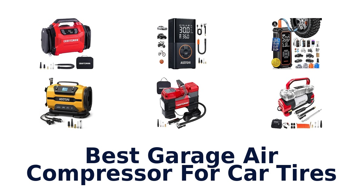 Best Garage Air Compressor For Car Tires