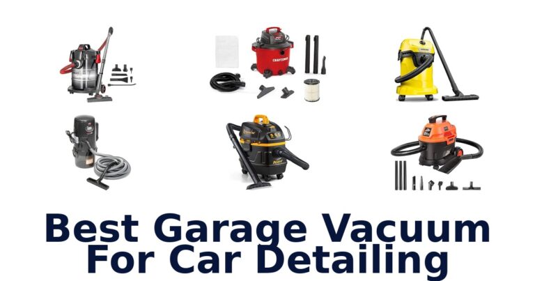 Best Garage Vacuum For Car Detailing