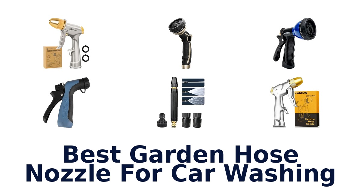 Best Garden Hose Nozzle For Car Washing