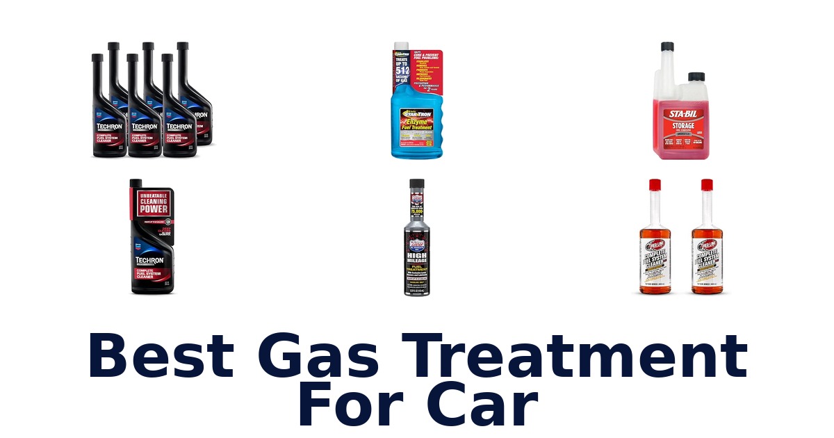 Best Gas Treatment For Car