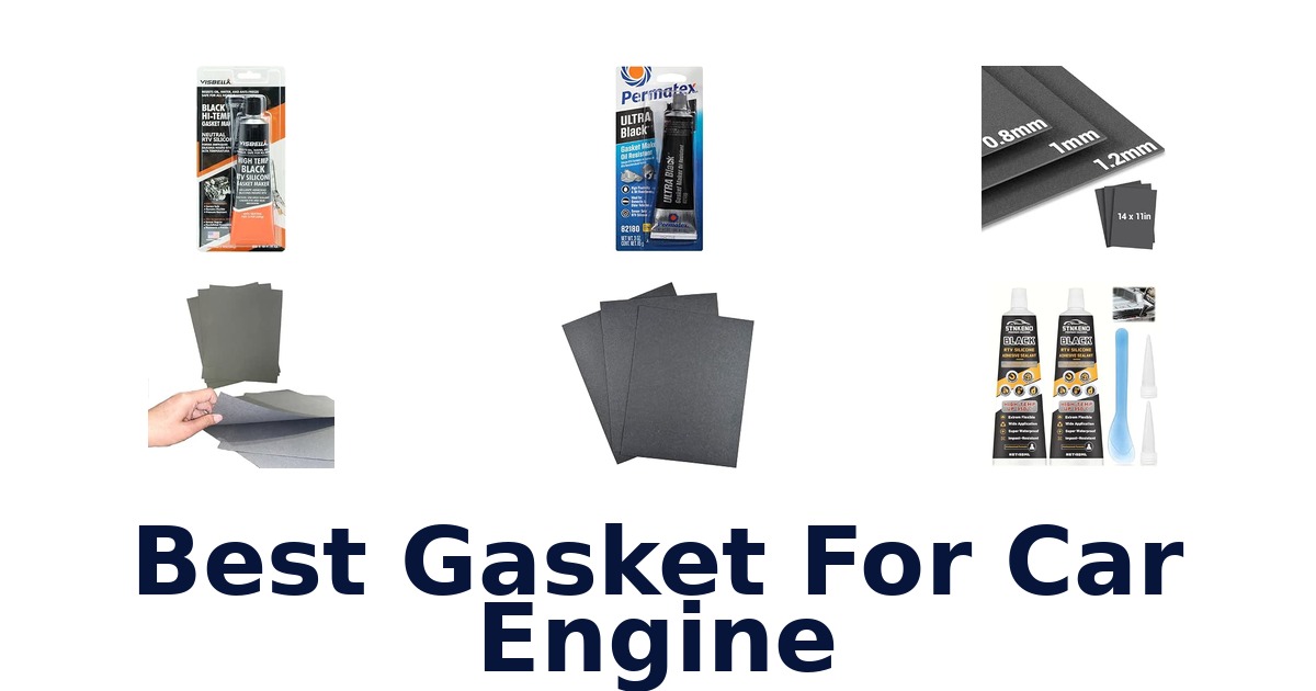 Best Gasket For Car Engine