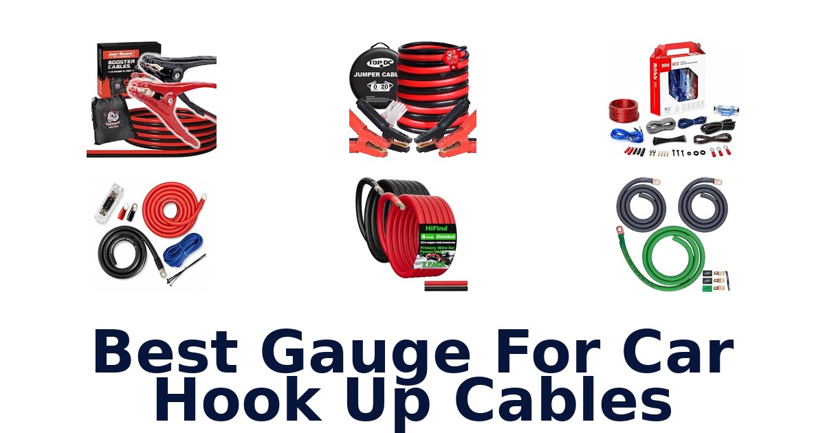 Best Gauge For Car Hook Up Cables