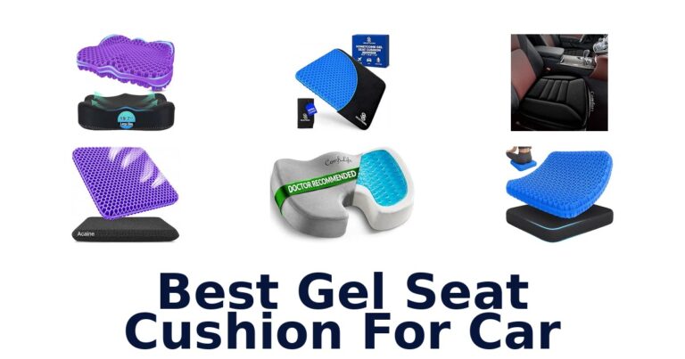Best Gel Seat Cushion For Car