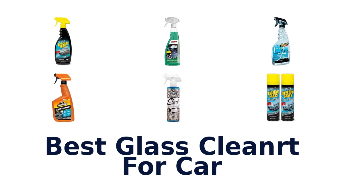 Best Glass Cleanrt For Car