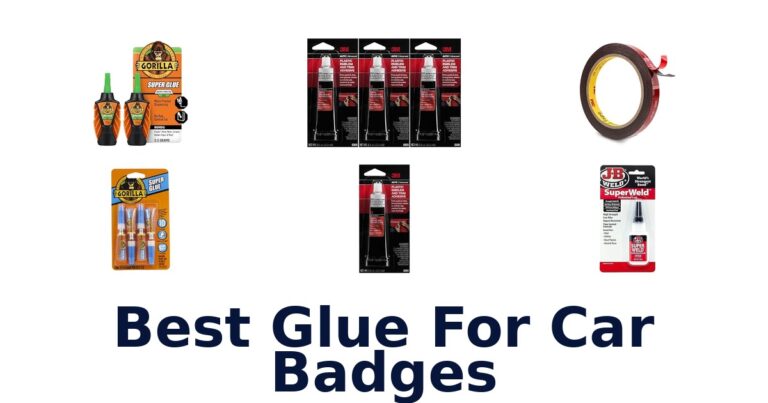 Best Glue For Car Badges