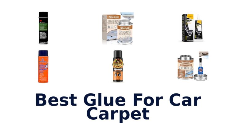 Best Glue For Car Carpet