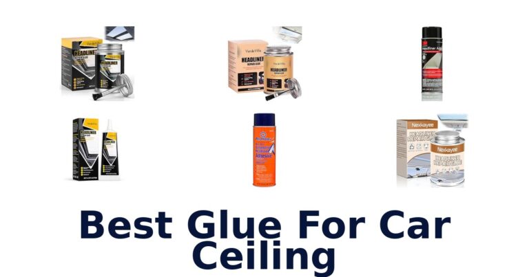Best Glue For Car Ceiling