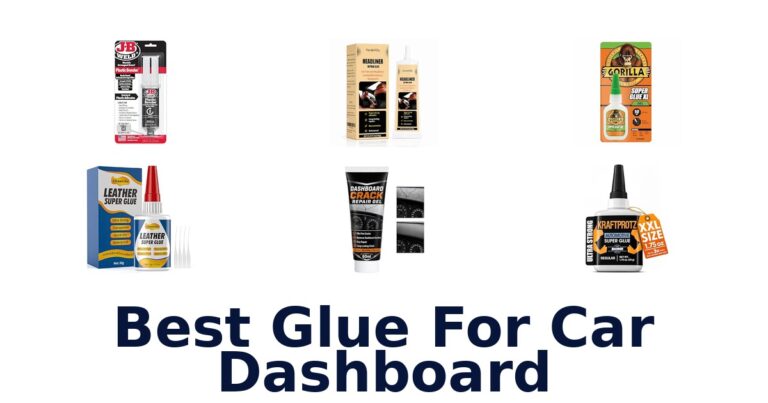 Best Glue For Car Dashboard