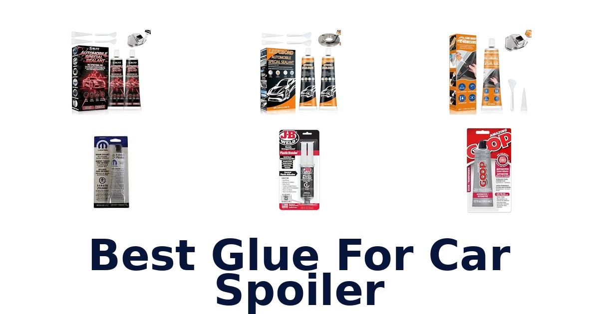 Best Glue For Car Spoiler