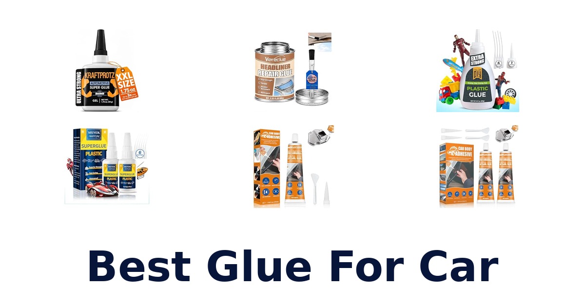 Best Glue For Car