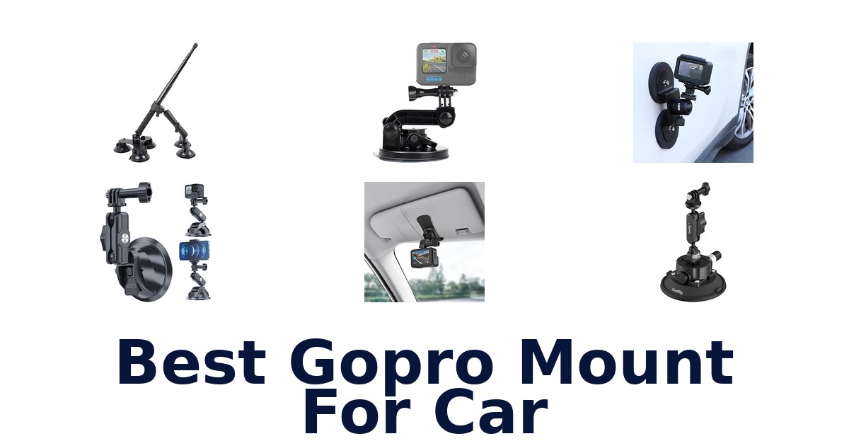 Best Gopro Mount For Car