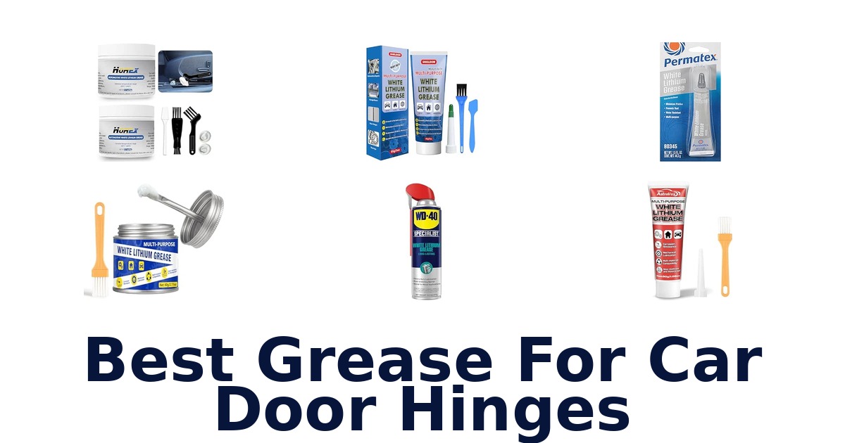 Best Grease For Car Door Hinges