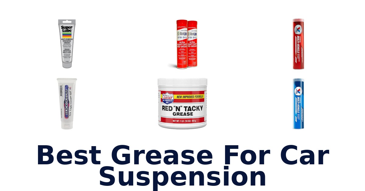 Best Grease For Car Suspension