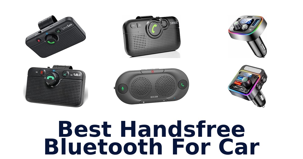 Best Handsfree Bluetooth For Car