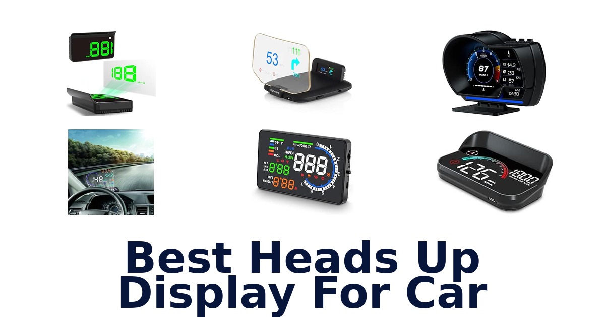 Best Heads Up Display For Car