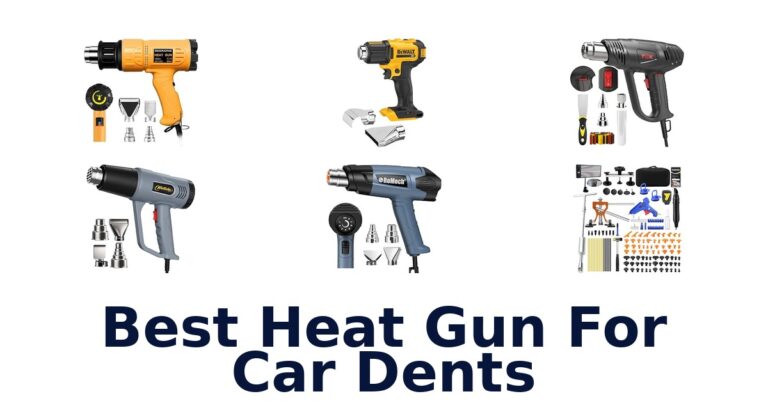 Best Heat Gun For Car Dents