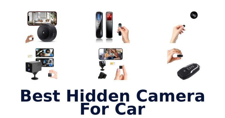 Best Hidden Camera For Car