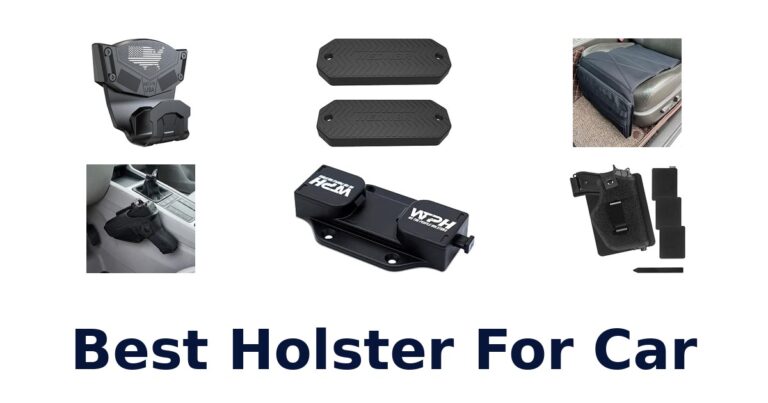 Best Holster For Car