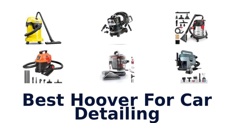 Best Hoover For Car Detailing
