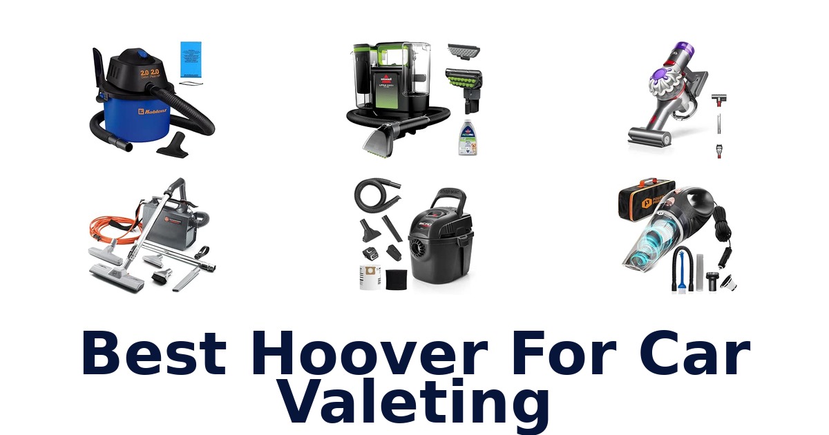 Best Hoover For Car Valeting