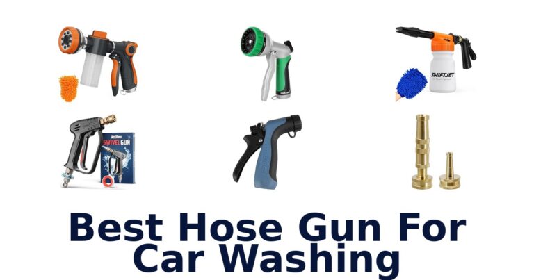 Best Hose Gun For Car Washing