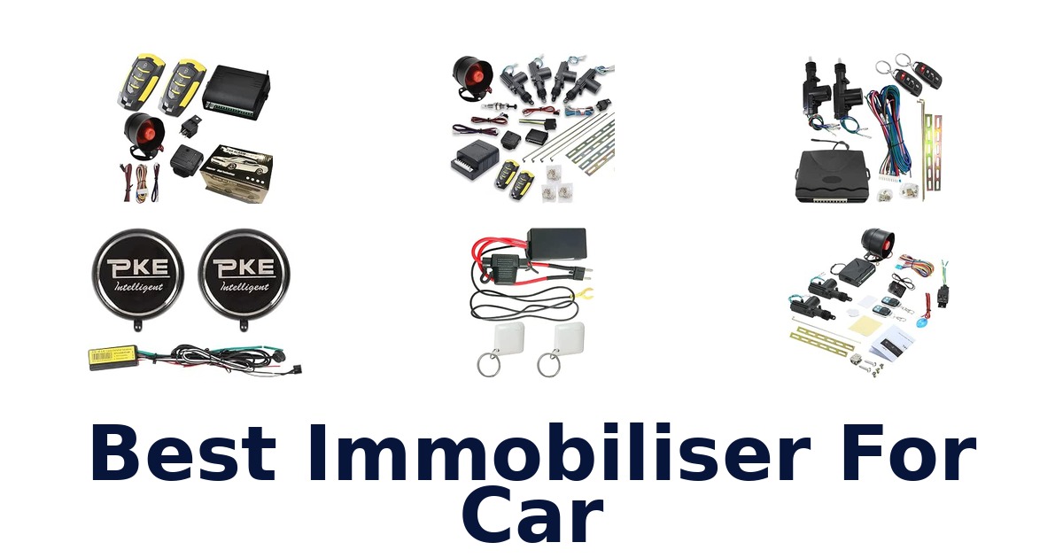 Best Immobiliser For Car