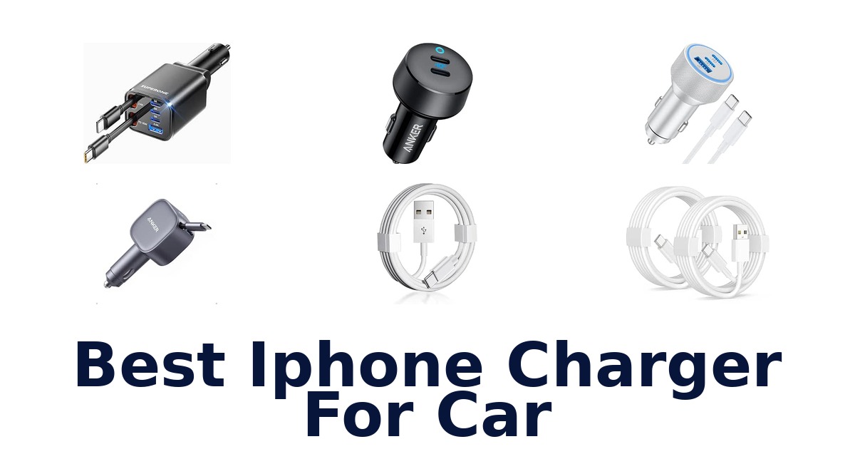 Best iPhone Charger For Car