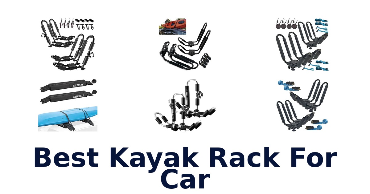 Best Kayak Rack For Car