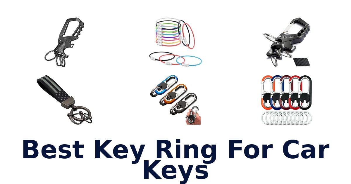 Best Key Ring For Car Keys
