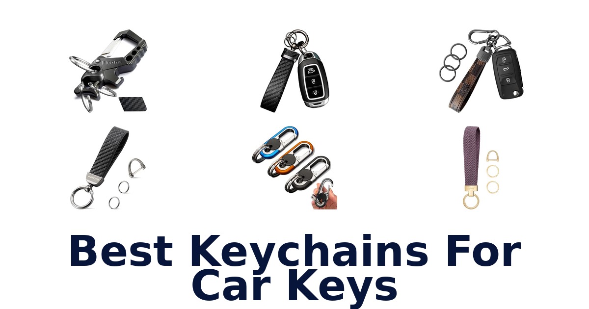 Best Keychains For Car Keys