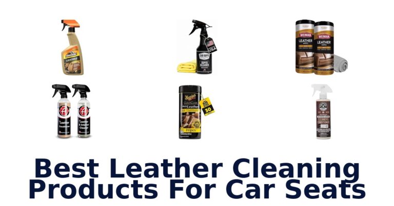 Best Leather Cleaning Products For Car Seats