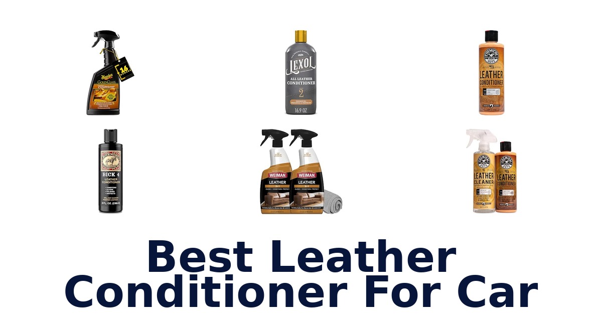 Best Leather Conditioner For Car