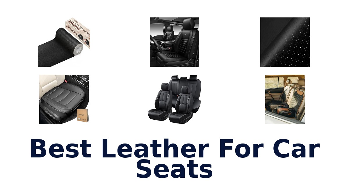 Best Leather For Car Seats