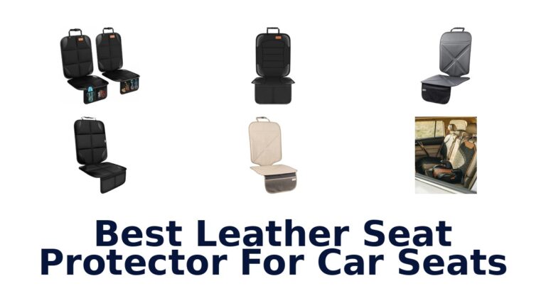 Best Leather Seat Protector For Car Seats