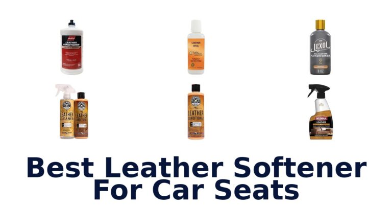 Best Leather Softener For Car Seats