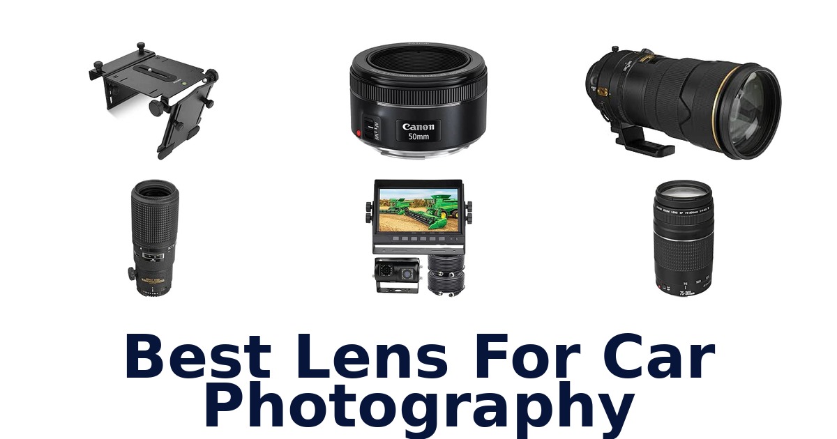 Best Lens For Car Photography