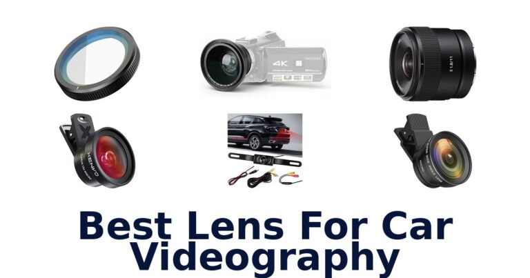 Best Lens For Car Videography