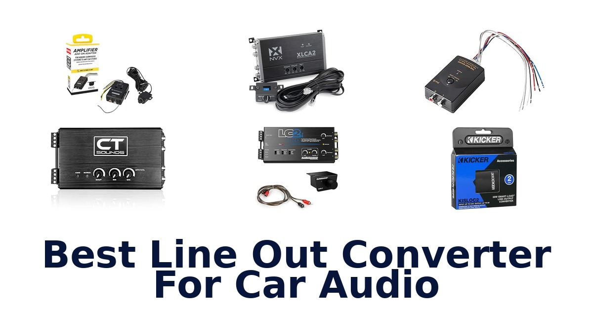 Best Line Out Converter For Car Audio