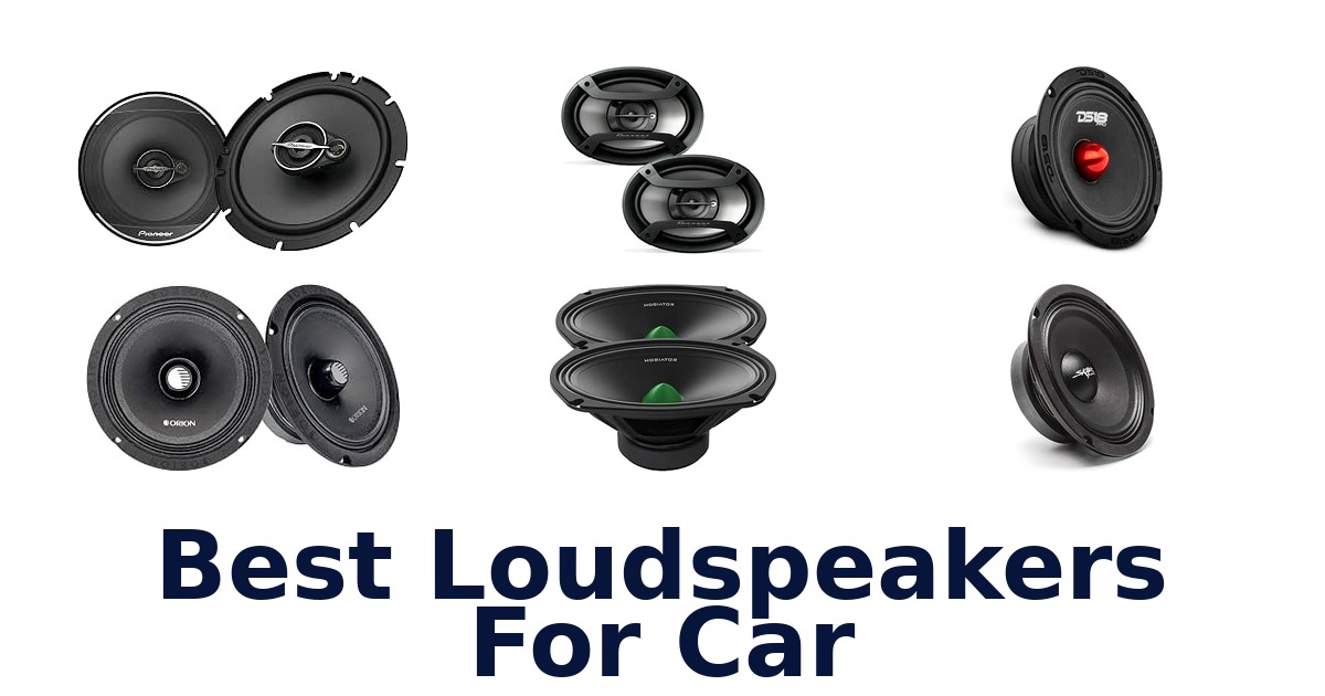 Best Loudspeakers For Car