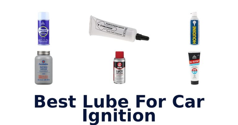 Best Lube For Car Ignition