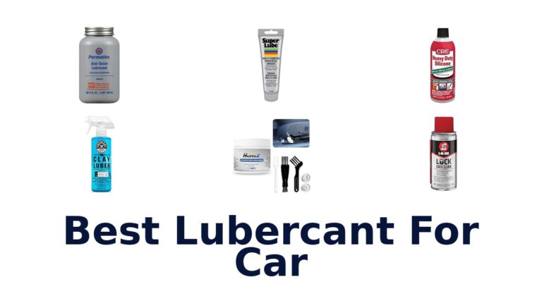 Best Lubercant For Car