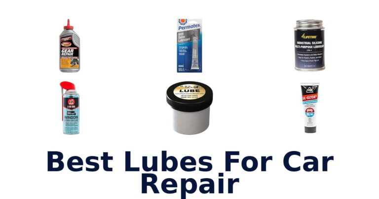 Best Lubes For Car Repair