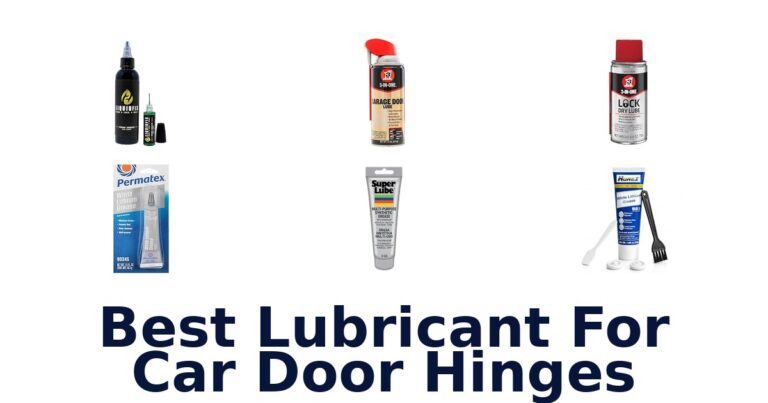 Best Lubricant For Car Door Hinges