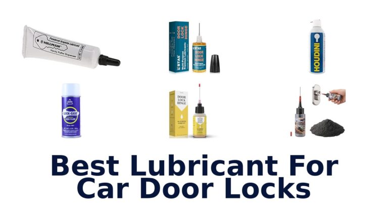 Best Lubricant For Car Door Locks